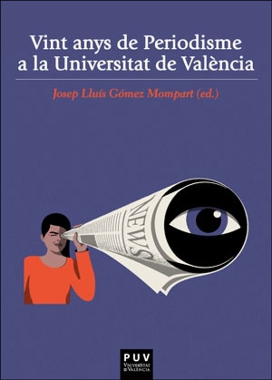 Vint Anys De Periodisme A La Universitat De València