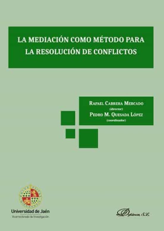 La Mediación Como Método Para La Resolución De Conflictos