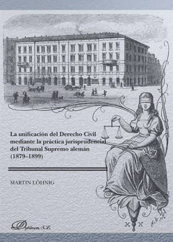 Unificacion Del Derecho Civil Mediante La Practica Jurisprudencia L De