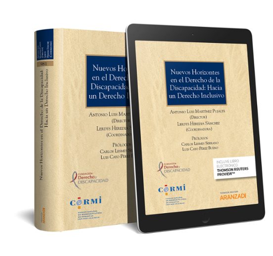 Nuevos Horizontes En El Derecho De La Discapacidad: Hacia Un Derecho I