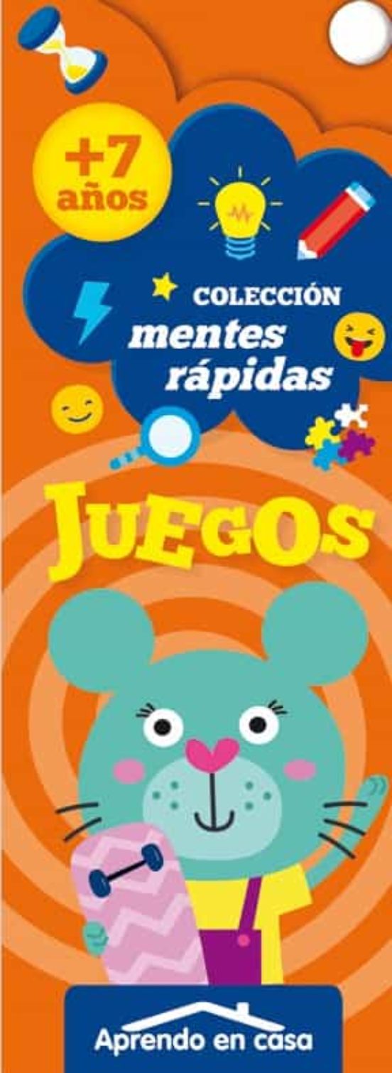 Aprendo En Casa - Juegos Mentes Rapidas 7+