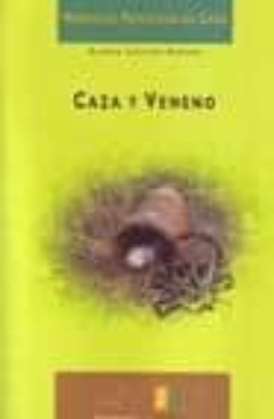 Caza Y Veneno