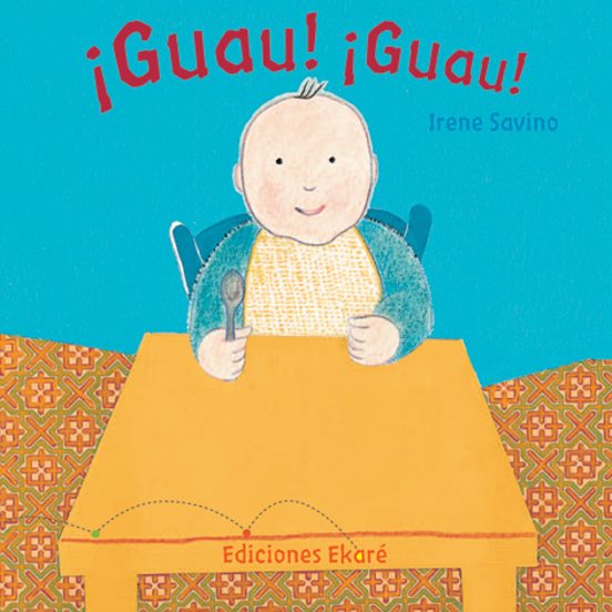 ¡guau! ¡guau!
