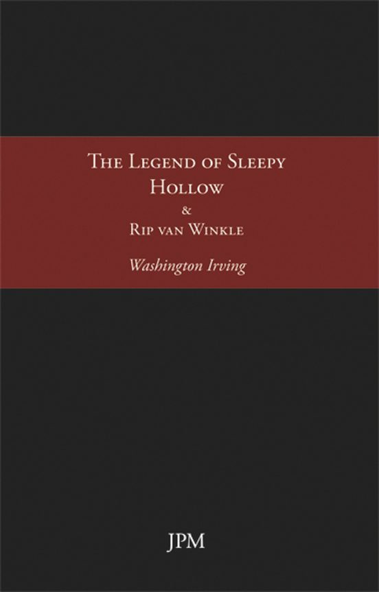 The Legend Of Sleepy Hollow & Rip Van Winkle