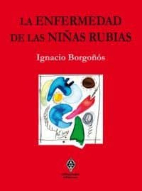 La Enfermedad De Las Niñas Rubias