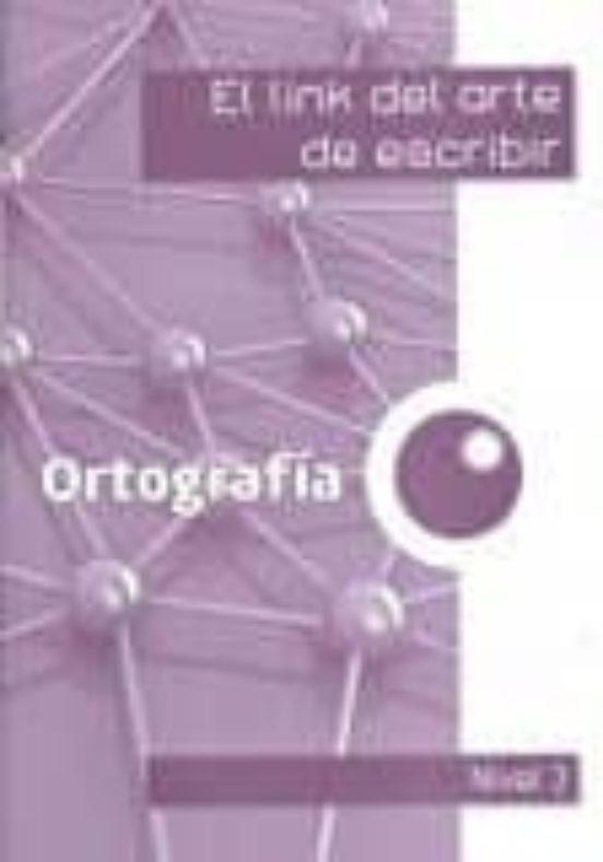 El Link De La Ortografía 3º Educacion Primaria