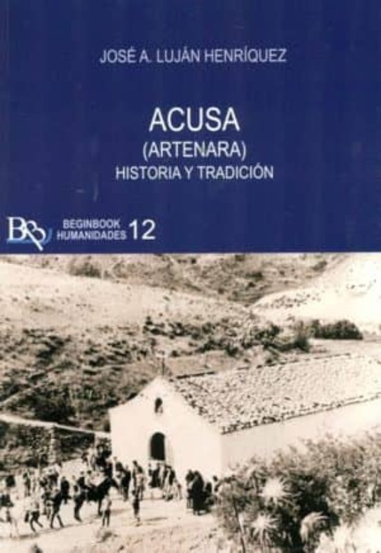 Acusa : Historia y Tradicion