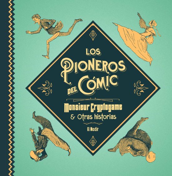 Los Pioneros Del Cómic