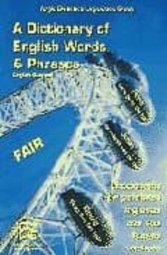 A Dictionary Of English Words & Phrases: English-spanish = Diccio Nari