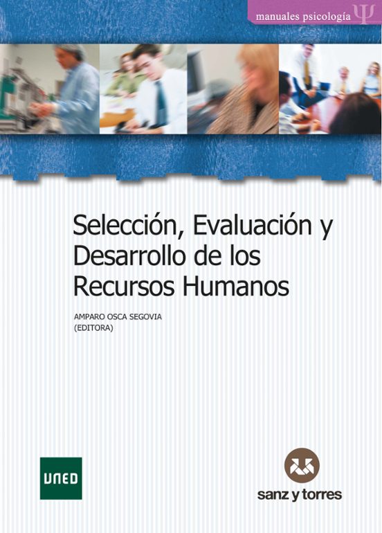 Seleccion Evaluacion Y Desarrollo De Los Recursos Humanos