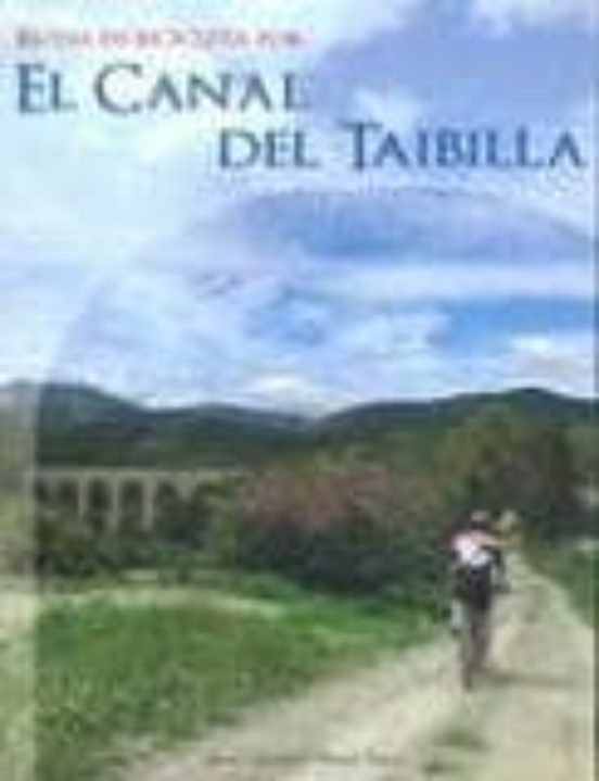 El Canal De Taibilla