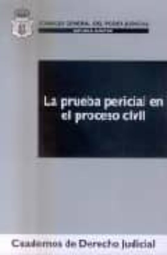 La Prueba Pericial En El Derecho Civil