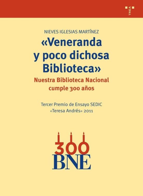 Veneranda Y Poco Dichosa Biblioteca