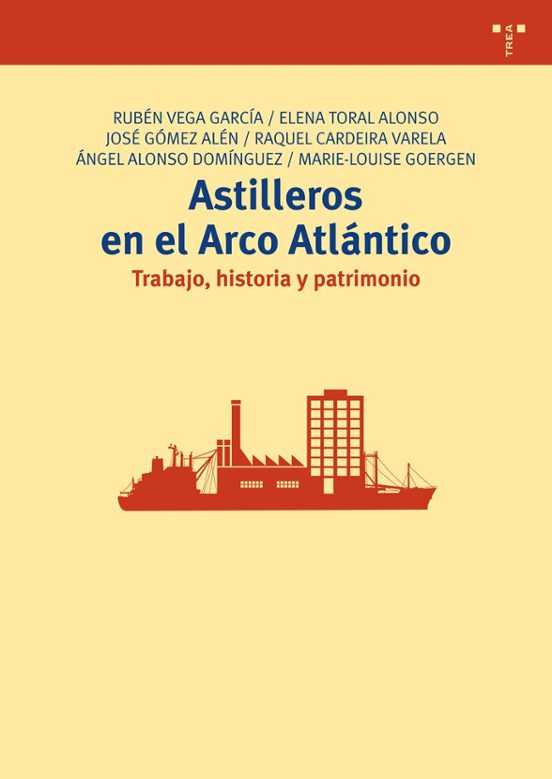 Astilleros En El Arco Atlántico