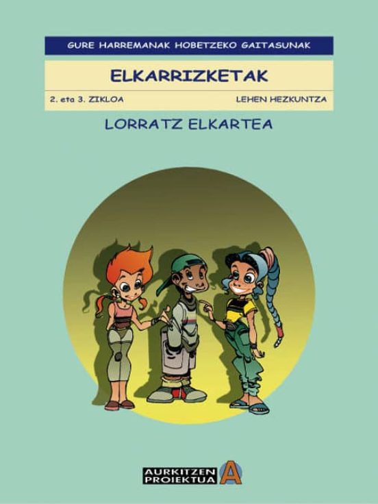 Gure Harremanak Hobetzeko Gaitasunak: Elkarrizketak