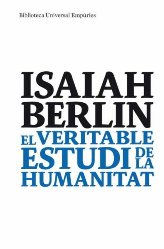 El veritable estudi de la humanitat