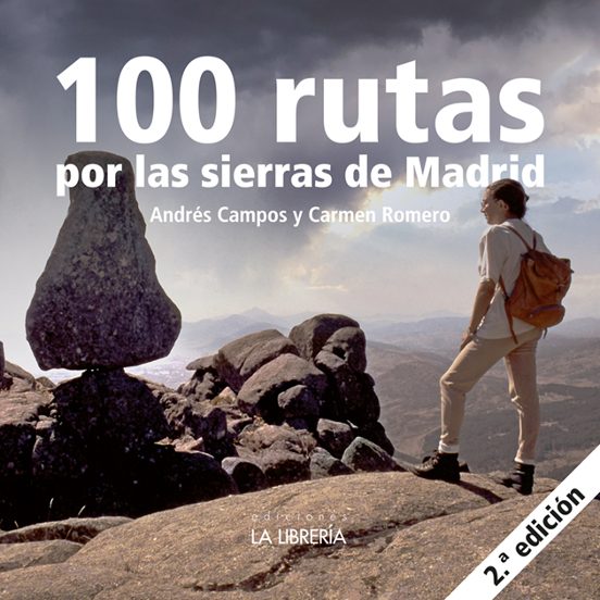 100 Rutas Por Las Sierras De Madrid