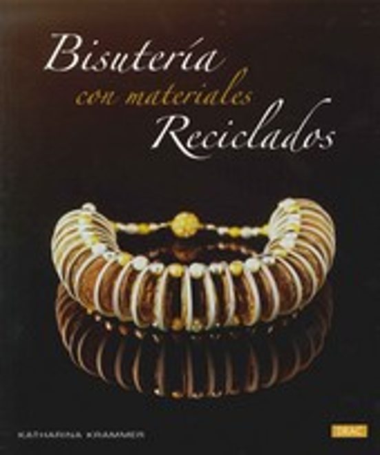 Bisutería Con Materiales Reciclados