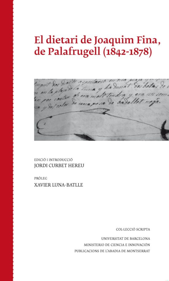 El Dietari De Joaquim Fina De Palafrugell 1842-1878