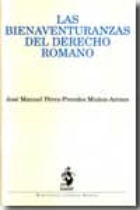 Bienaventuranzas Del Derecho Romano