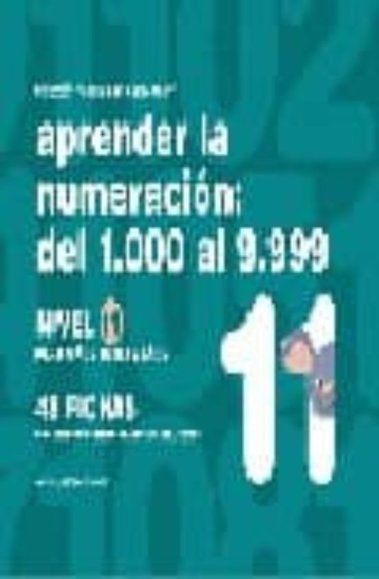 Aprender Numeracion 11. Del 1000 Al 9999