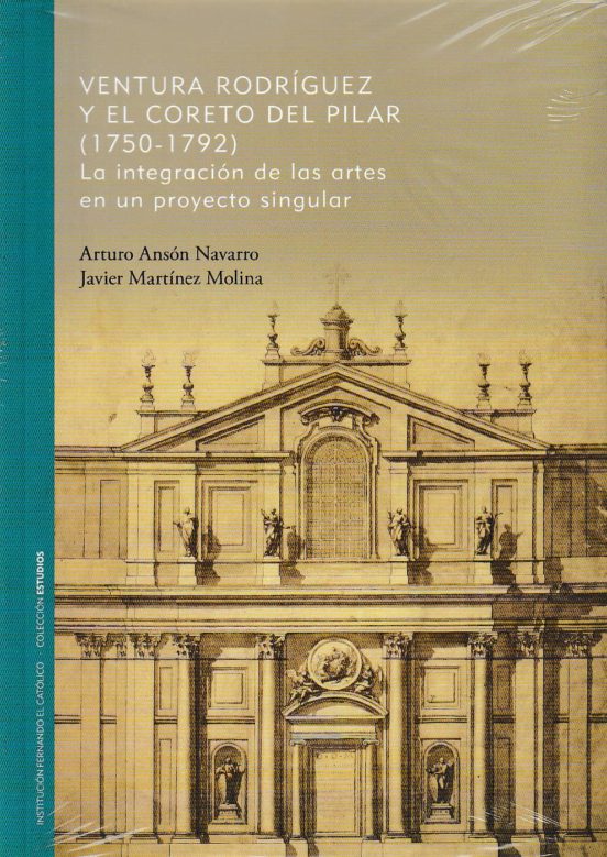 Ventura Rodríguez Y El Coreto Del Pilar