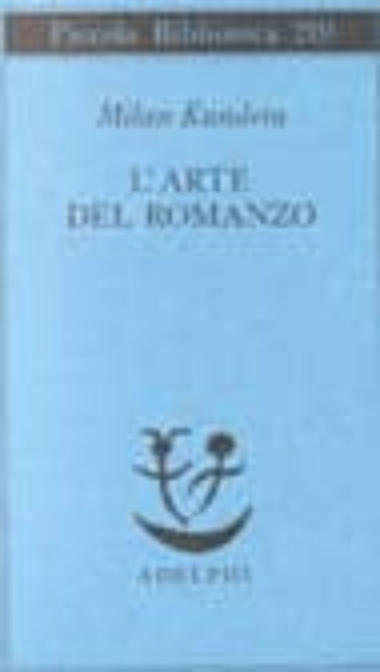 L Arte del Romanzo; Saggio