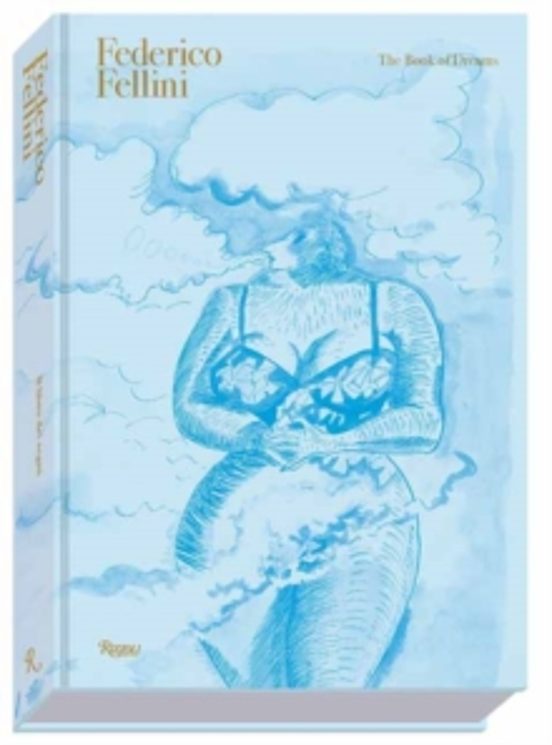 Federico Fellini: The Book Of Dreams Deluxe Edition