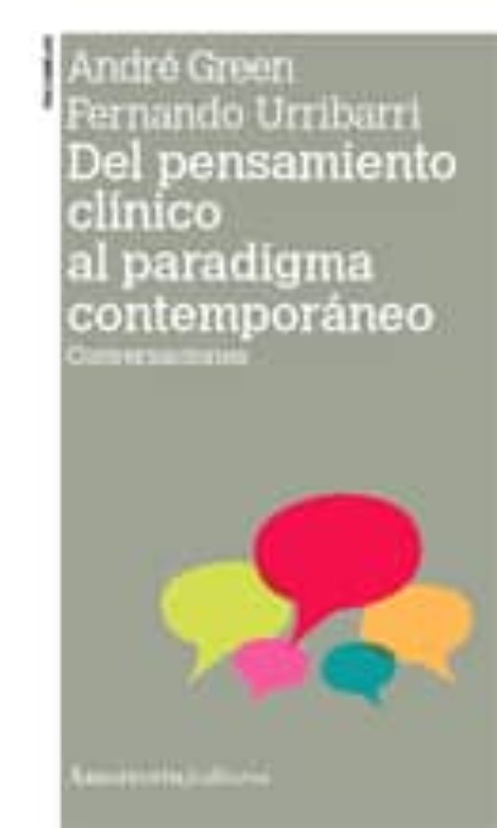 Del Pensamiento Clinico Al Paradigma Contemporaneo