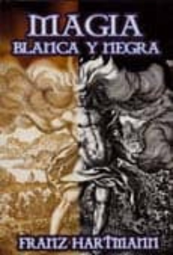 Magia Blanca Y Negra
