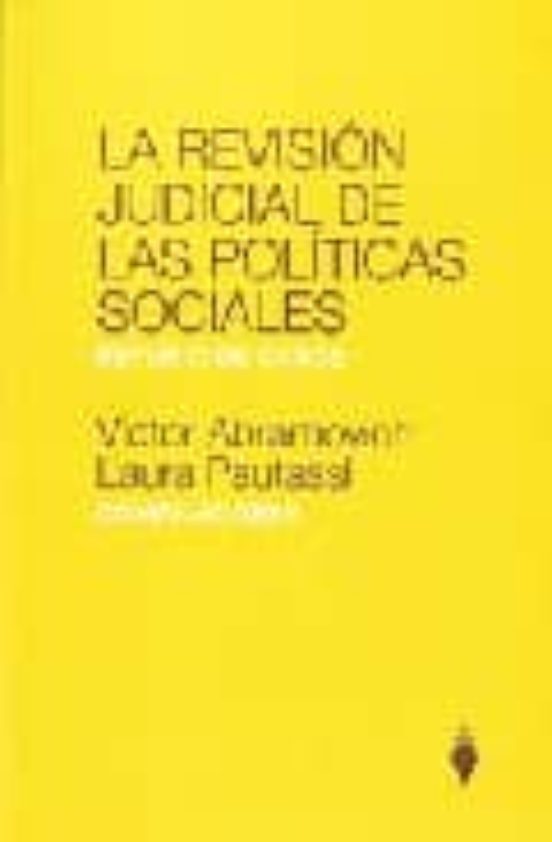 Revision Judicial De Las Politicas Sociales: Estudio De Casos