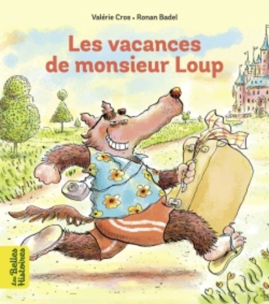 Les Vacances De Monsieur Loup