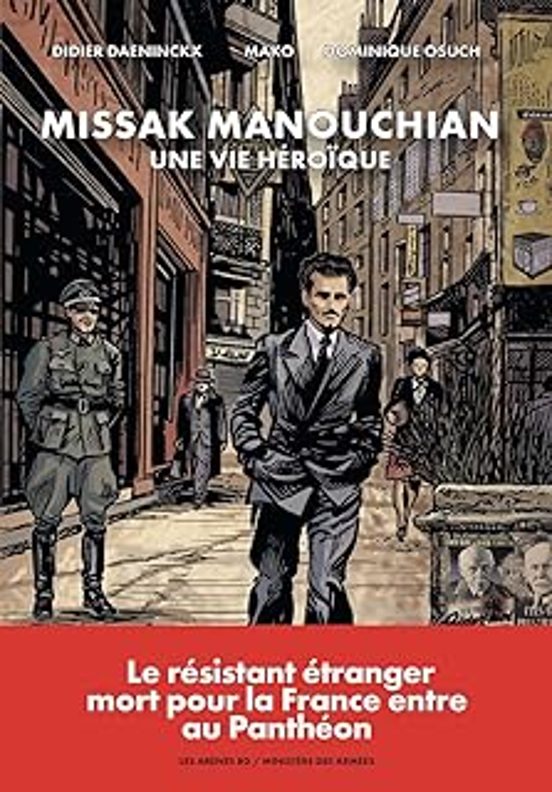 Missak Manouchian: Une Vie Héroïque