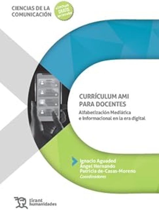 Currículum AMI para docentes. Alfabetización mediática e informacional en la era digital