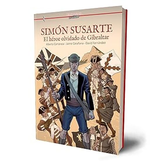 Simon Susarte - El Heroe Olvidado De Gibraltar