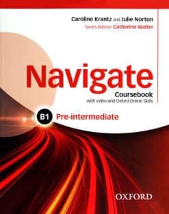 Navigate: Pre-intermediate B1: Coursebook With Dvd And Online Skills