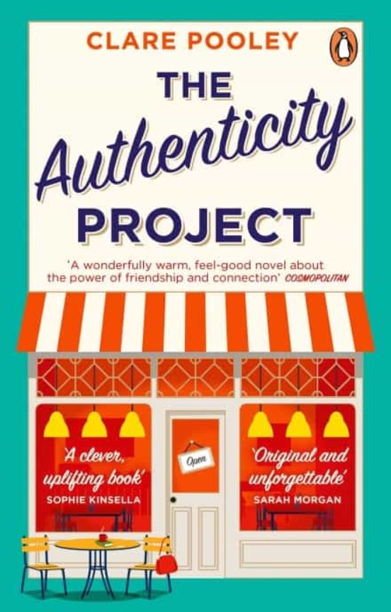 The Authenticity Project : The Feel-good Novel You Need Right Now