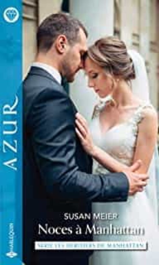 Noces À Manhattan : Les Héritiers De Manhattan