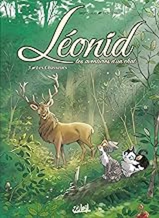 Léonid: Les Aventures D un Chat. Vol. 3. Les Chasseurs