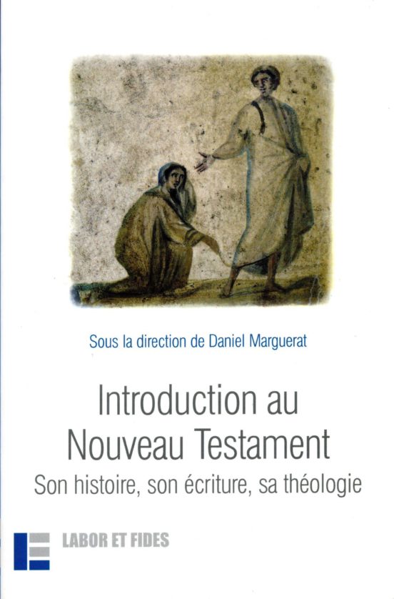 Introduction Au Nouveau Testament : Son Histoire Son Écriture Sa Théol