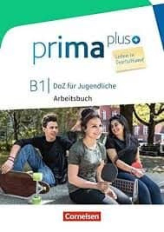 Prima Plus 4º Eso Leben B1 Arbeitsbuch
