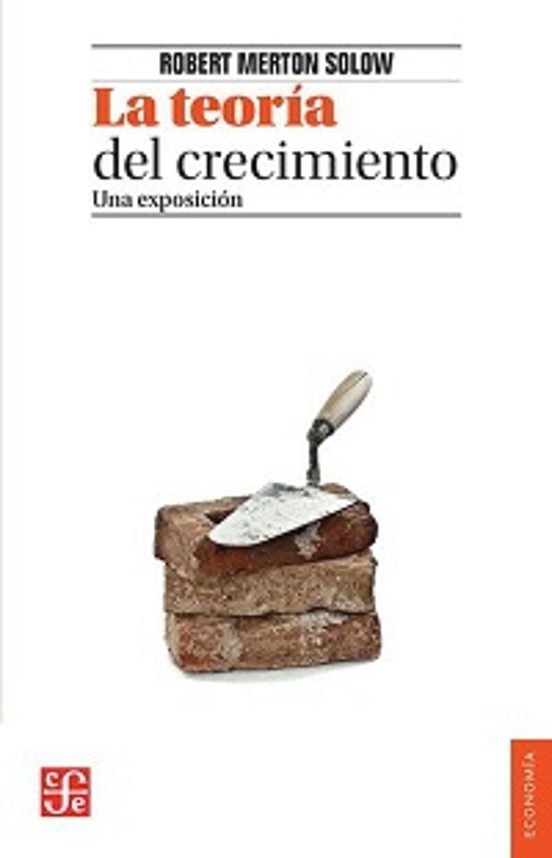 La Teoria Del Crecimiento. Una Exposición