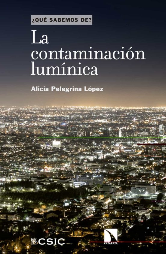 ¿que Sabemos De? La Contaminacion Luminica