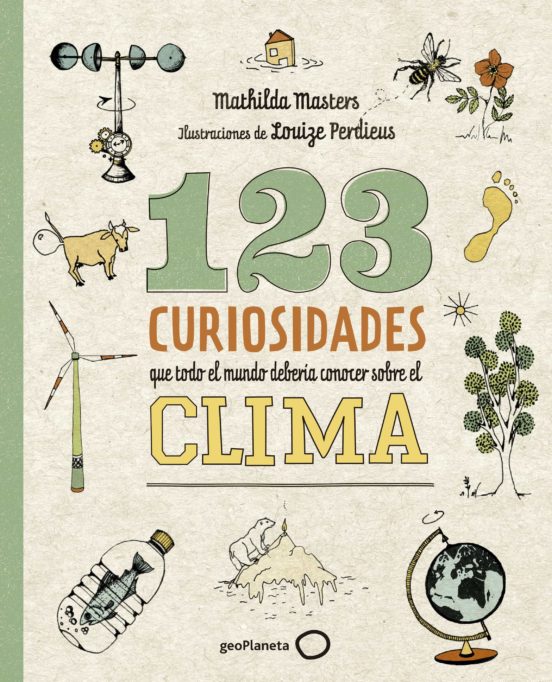 123 Curiosidades Que Todo El Mundo Debería Conocer Sobre El Clima