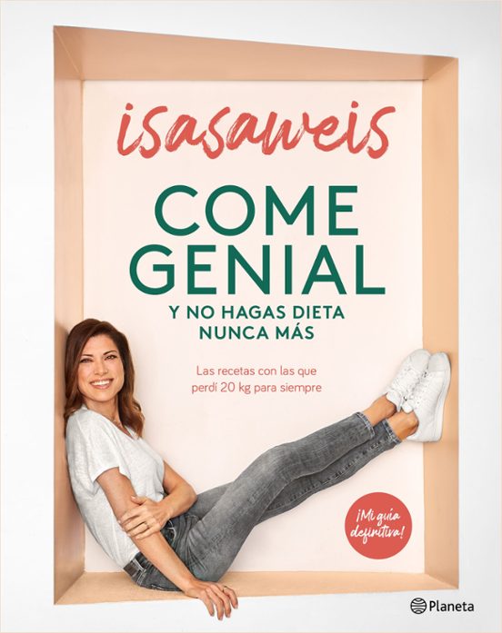 Come Genial Y No Hagas Dieta Nunca Más