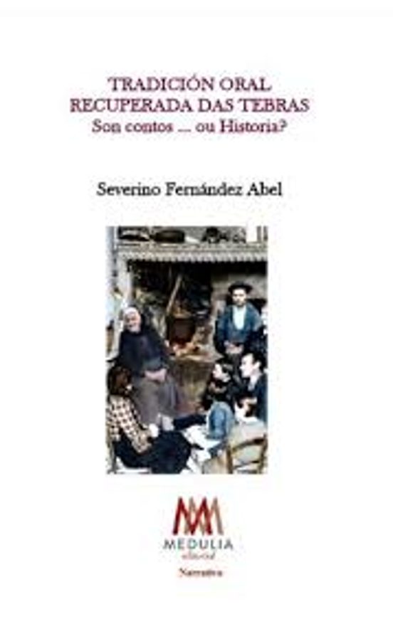 Tradicion Oral Recuperada Das Tebras
