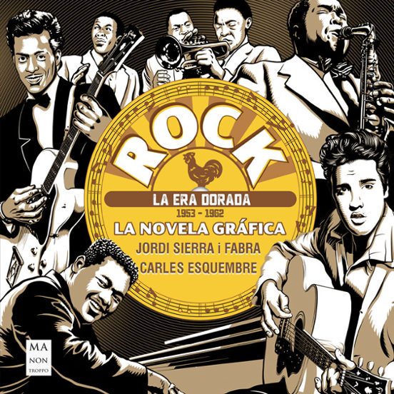 Rock. La Era Dorada. La Novela Gráfica
