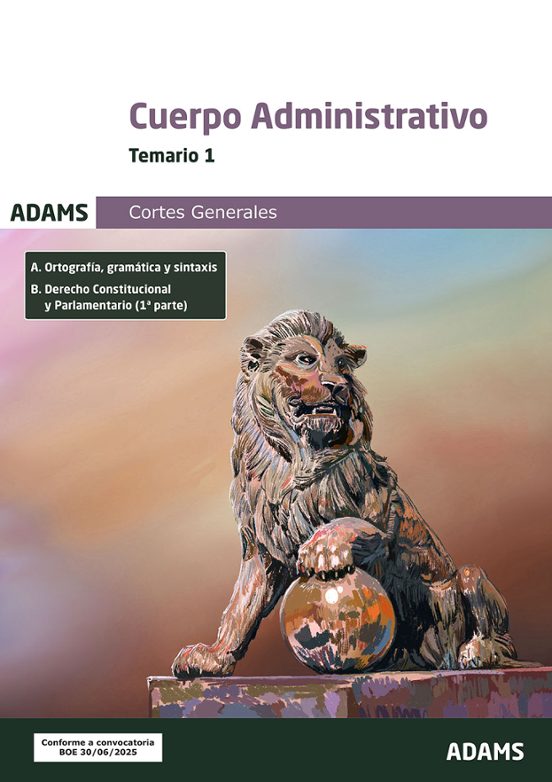 Cuerpo Administrativo De Las Cortes Generales. Temario 1