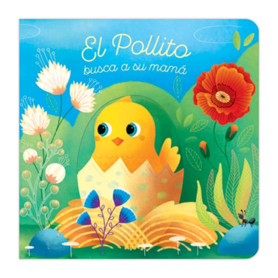 Mis Cuentos Con Sorpresas - El Pollito Busca A Su Mama