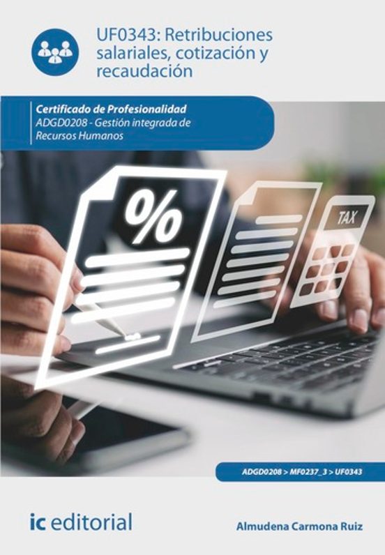 Uf0343 Retribuciones Salariales Cotización Y Recaudaci On